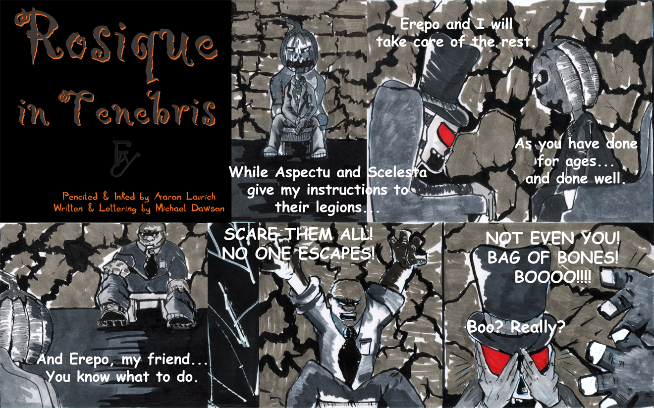 Rosique, Frighteneer and Erepo sit down to scheme….(Comic #8)